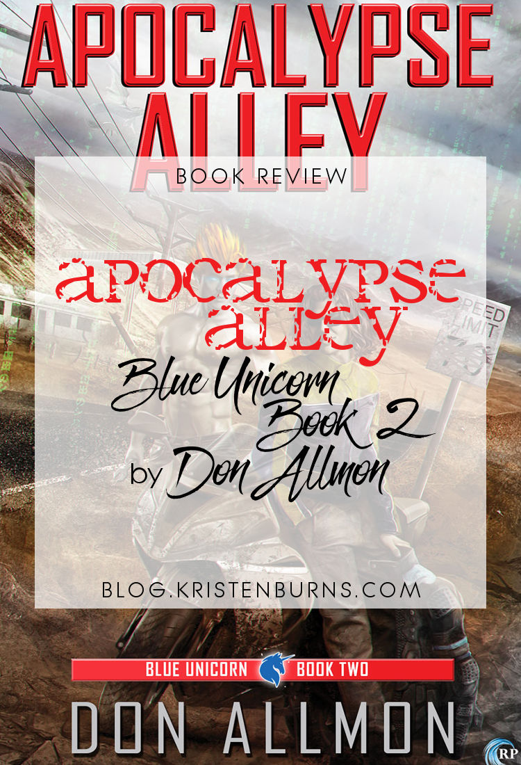 Book Review: Apocalypse Alley (Blue Unicorn Book 2) by Don Allmon | reading, books, book reviews, paranormal/urban fantasy, cyberpunk, lgbt