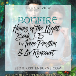 Book Review: Bonfire (Hours of the Night Book 1.5) by Irene Preston & Liv Rancourt
