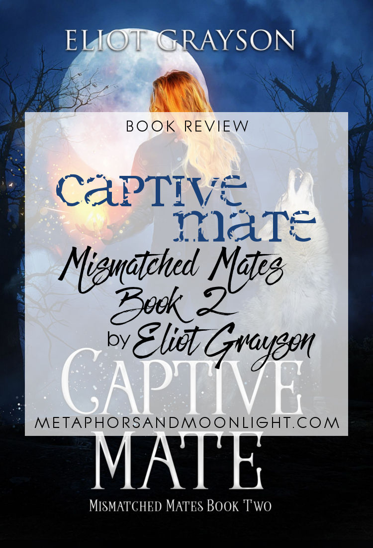 Book Review: Captive Mate (Mismatched Mates Book 2) by Eliot Grayson [Audiobook]