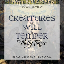 Book Review: Creatures of Will & Temper by Molly Tanzer