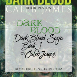 Book Review: Dark Blood (Dark Blood Saga Book 1) by Caleb James