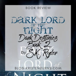 Book Review: Dark Lord of the Night (Dark Destinies Book 2) by S.K. Ryder