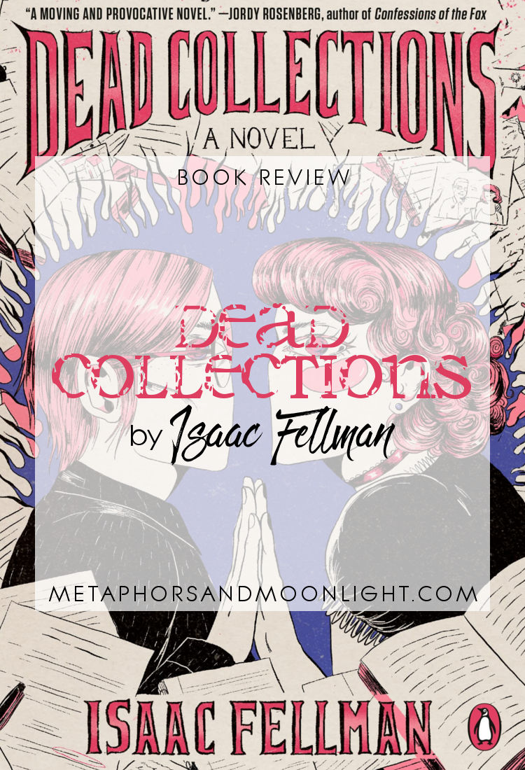 Book Review: Dead Collections by Isaac Fellman