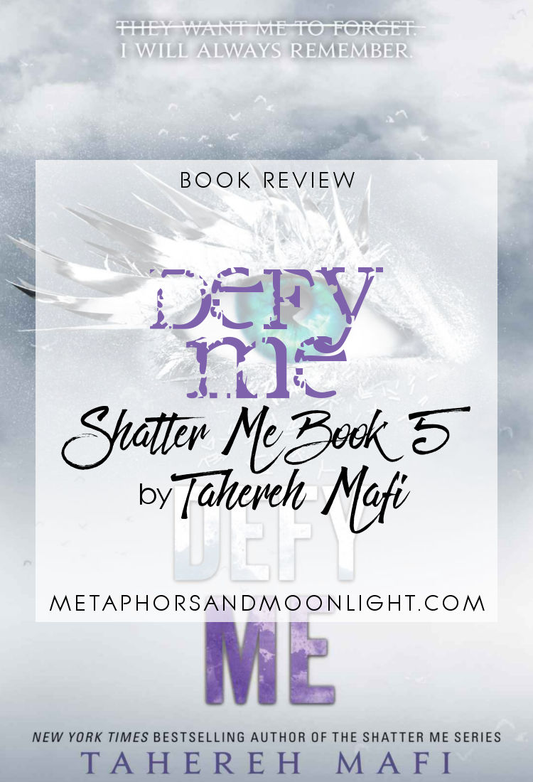 Book Review: Defy Me (Shatter Me Book 5) by Tahereh Mafi [Audiobook]