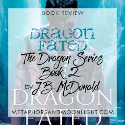 Book Review: Dragon Fated (The Dragon Series Book 2) by JB McDonald