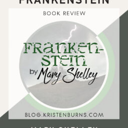 Book Review: Frankenstein by Mary Shelley