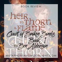 Book Review: Heir to Thorn & Flame (Court of Broken Bonds Book 1) by Ben Alderson [Audiobook]