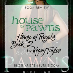 Book Review: House of Pawns (House of Royals Book 2) by Keary Taylor