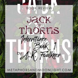Book Review: Jack of Thorns (Inheritance Book 1) by A.K. Faulkner
