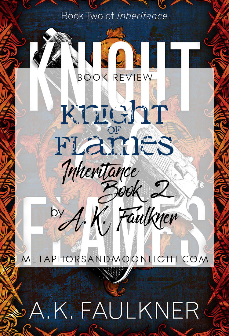 Book Review: Knight of Flames (Inheritance Book 2) by A.K. Faulkner
