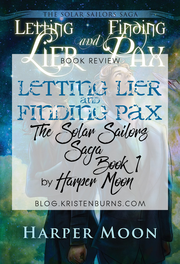 Book Review: Letting Lier and Finding Pax (The Solar Sailors Saga Book 1) by Harper Moon | reading, books, book reviews, science fiction, lgbt, m/m
