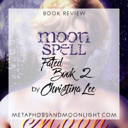 Book Review: Moon Spell (Fated Book 2) by Christina Lee [Audiobook]