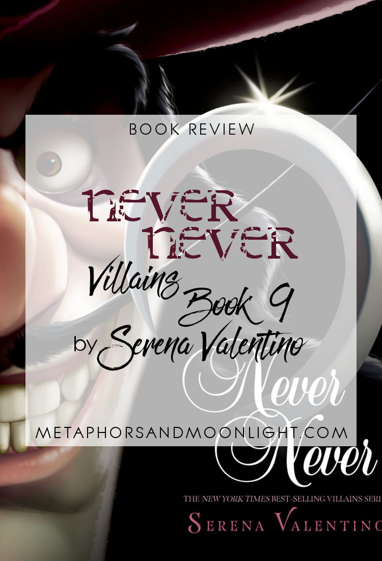 Book Review: Never Never (Villains Book 9) by Serena Valentino [Audiobook]