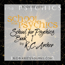 Book Review: School for Psychics (School for Psychics Book 1) by K.C. Archer