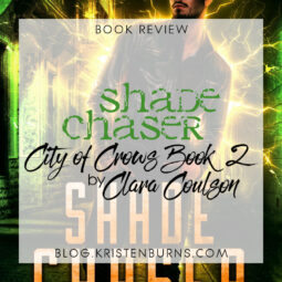 Book Review: Shade Chaser (City of Crows Book 2) by Clara Coulson
