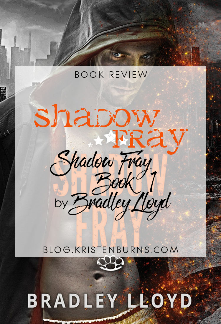 Book Review: Shadow Fray (Shadow Fray Book 1) by Bradley Lloyd | reading, books, book reviews, science fiction, dystopian, lgbt