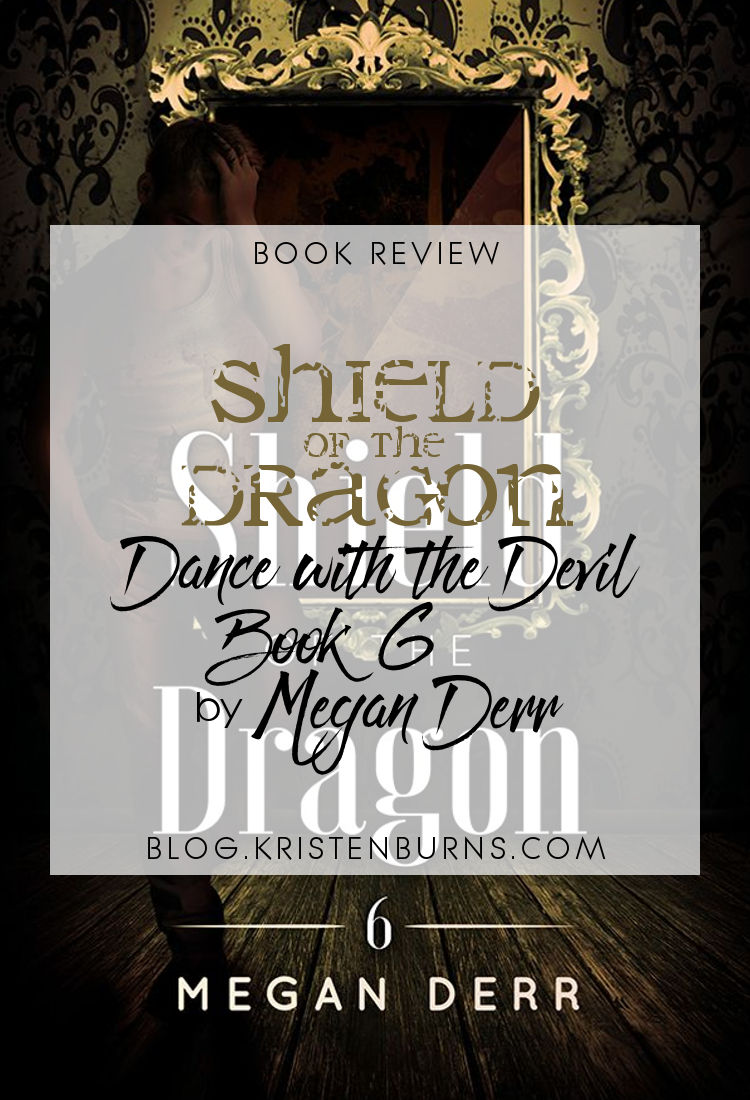 Book Review: Shield of the Dragon (Dance with the Devil Book 6) by Megan Derr | reading, books, book reviews, fantasy, paranormal/urban fantasy, lgbtqia, m/m, dragons