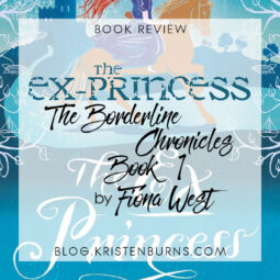 Book Review: The Ex-Princess (The Borderline Chronicles Book 1) by Fiona West