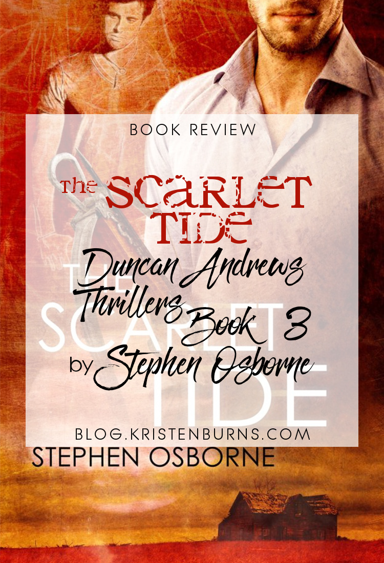 Book Review: The Scarlet Tide (Duncan Andrews Thrillers Book 3) by Stephen Osborne | reading, books, book covers, fantasy, urban fantasy, lgbt, m/m, ghosts, vampires