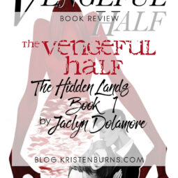 Book Review: The Vengeful Half (The Hidden Lands Book 1) by Jaclyn Dolamore
