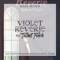 Book Review: Violet Reverie by Talbot Finch