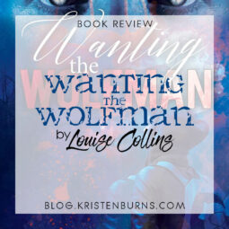 Book Review: Wanting the Wolfman by Louise Collins