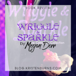 Book Review: Wriggle & Sparkle by Megan Derr