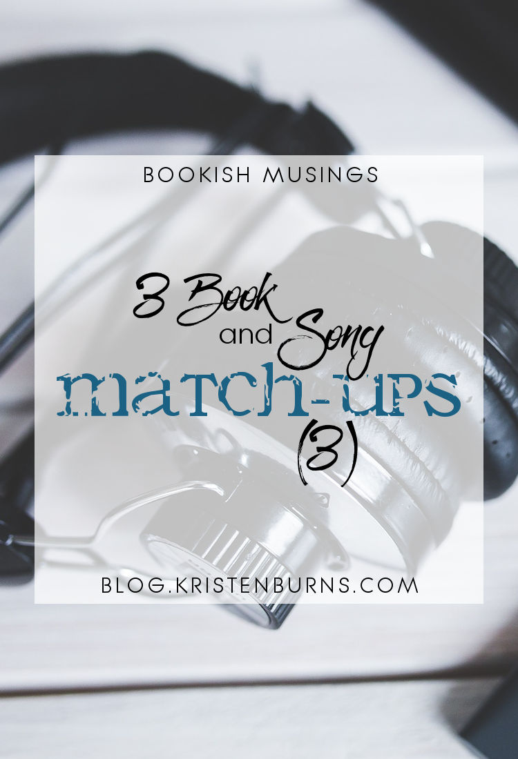 Bookish Musings: 3 Book and Song Match-Ups (3)