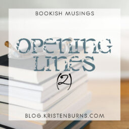 Bookish Musings: Opening Lines (2)