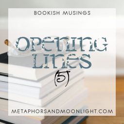 Bookish Musings: Opening Lines (5)
