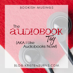 Bookish Musings: The Audiobook Tag (AKA I Like Audiobooks Now!)