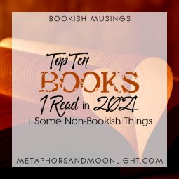 Bookish Musings: Top Ten Books/Series I Read in 2021 + Some Non-Bookish Things