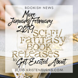 Bookish News: More January/February 2019 Sci-Fi/Fantasy Book Releases (+ Kickstarter Opportunities) to Get Excited About