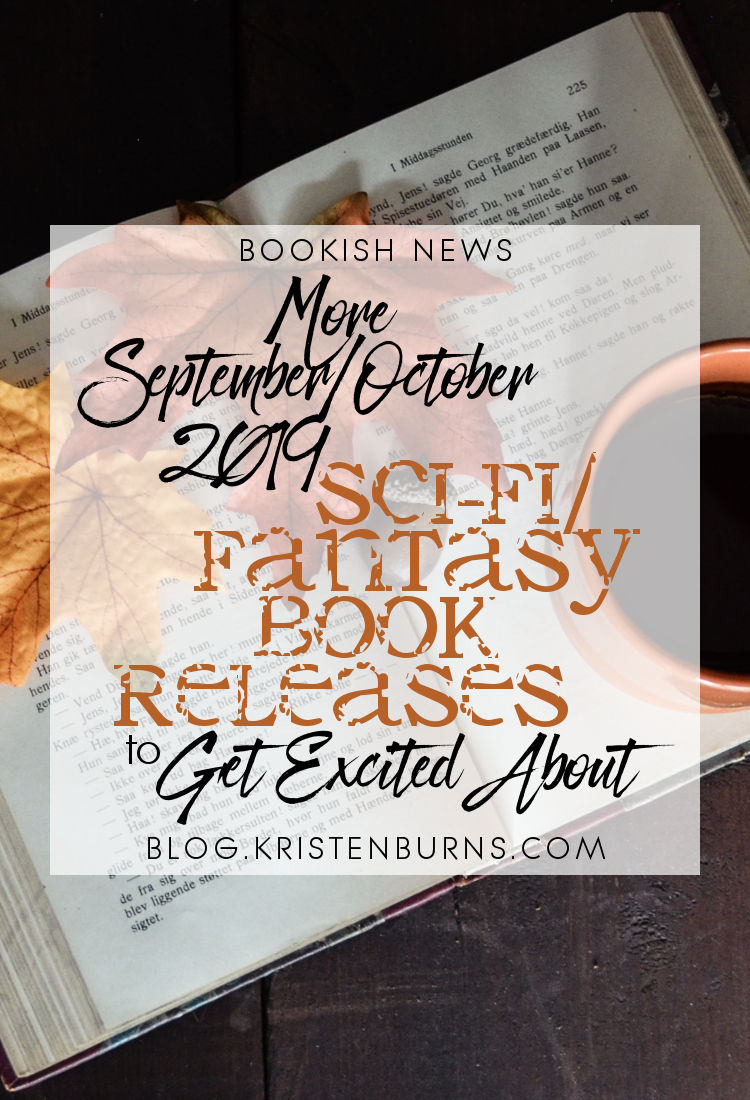 Bookish News: More September/October 2019 Sci-Fi/Fantasy Book Releases to Get Excited About