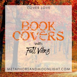 Cover Love: Book Covers with Fall Vibes