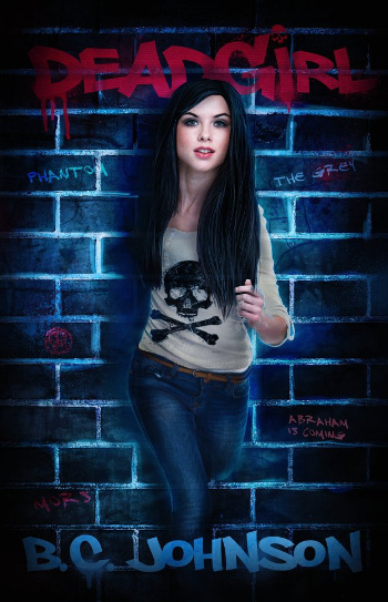 Book Review: Deadgirl (The Deadgirl Saga Book 1) by B.C. Johnson | books, reading, book covers, bok reviews, fantasy, urban fantasy, young adult
