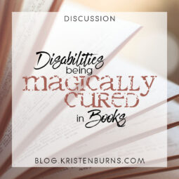 Bookish Musings: Disabilities Being Magically Cured in Books