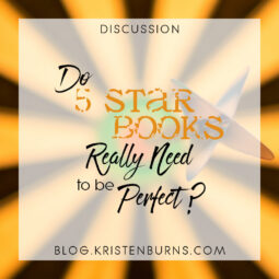Bookish Musings: Do 5 Star Books Really Need to Be Perfect?