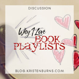 Bookish Musings: Why I Love Book Playlists