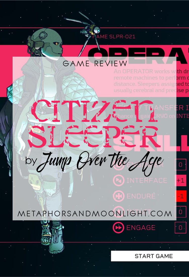 Game Review: Citizen Sleeper by Jump Over the Age & Fellow Traveller
