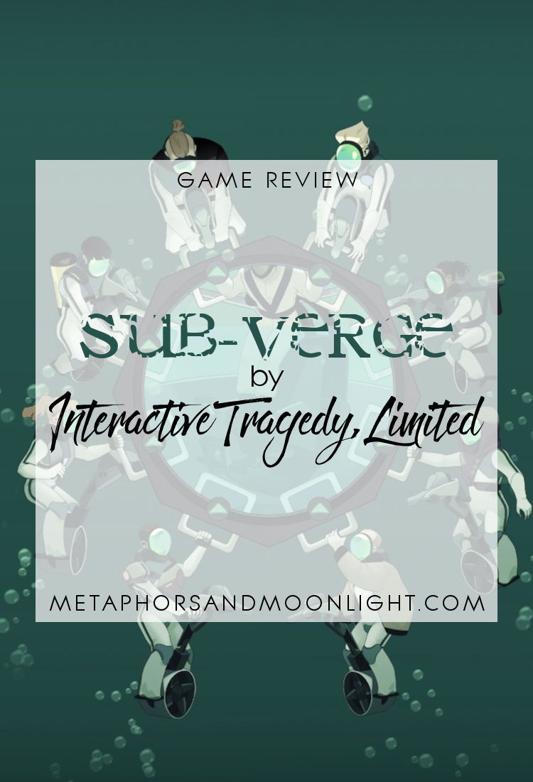 Game Review: Sub-Verge by Interactive Tragedy, Limited