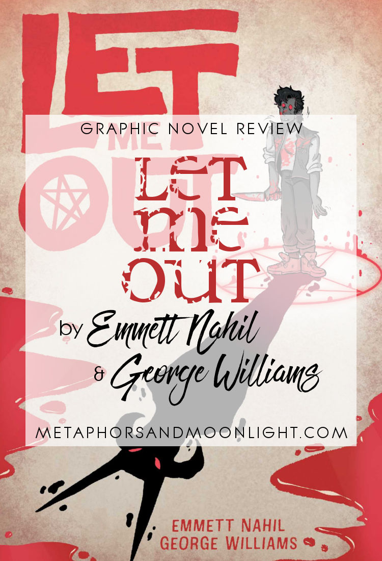Graphic Novel Review: Let Me Out by Emmett Nahil & George Williams