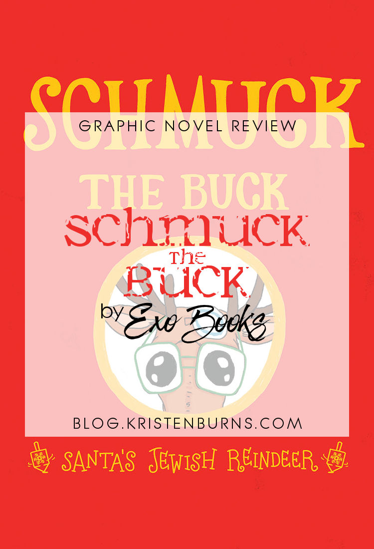 Graphic Novel Review: Schmuck the Buck by Exo Books | Comics, Picture Books, Christmas, Funny