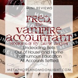 Mini Reviews: Fred, the Vampire Accountant (Books 6-9) by Drew Hayes