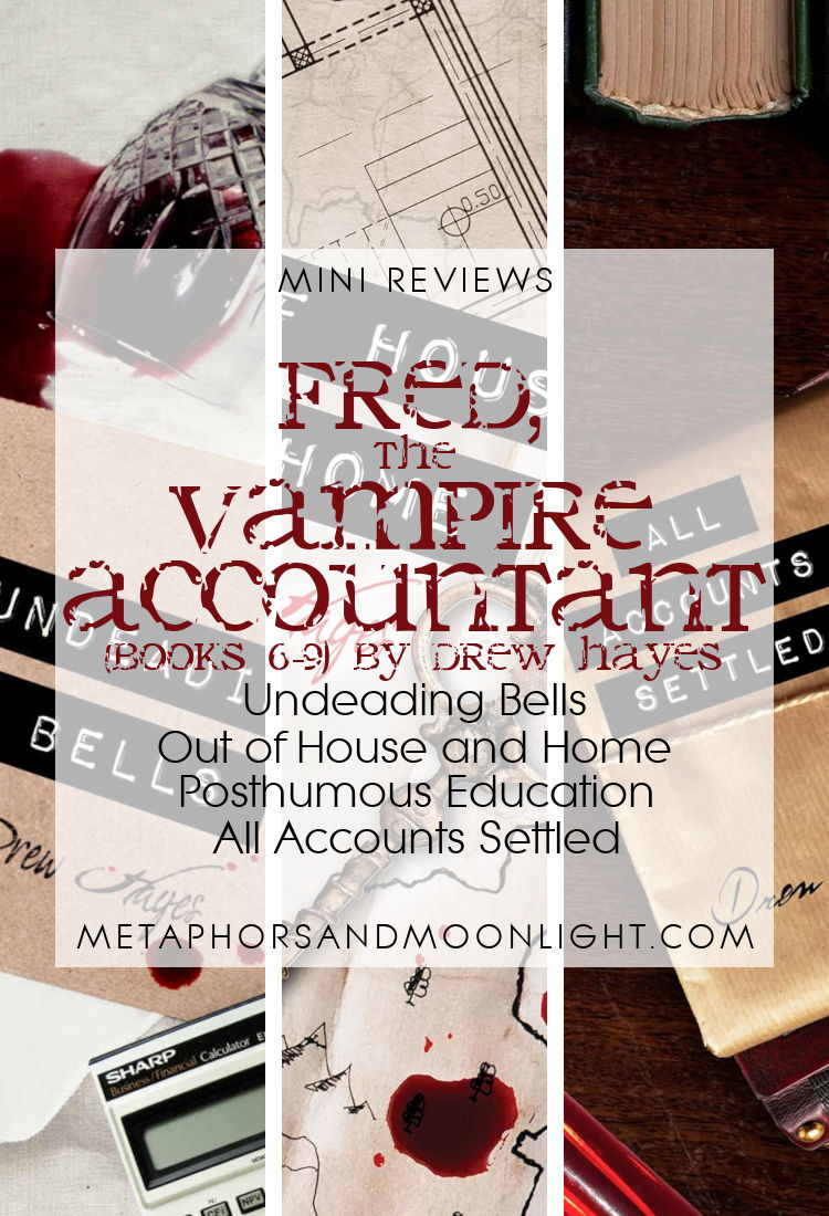 Mini Reviews: Fred, the Vampire Accountant (Books 6-9) by Drew Hayes