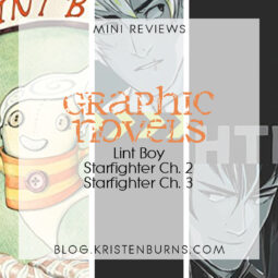 Mini Reviews: Graphic Novels – Lint Boy, Starfighter Ch. 2, Starfighter Ch. 3