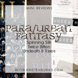 Mini Reviews: Paranormal/Urban Fantasy – Spinning Silk, Twice Bitten, Undeath & Taxes