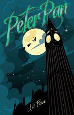 Peter Pan by J.M. Barrie | reading, books, books covers, cover love, big ben