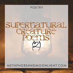 Poetry: Supernatural Creature Poems (2)