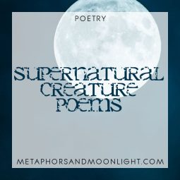Poetry: Supernatural Creature Poems